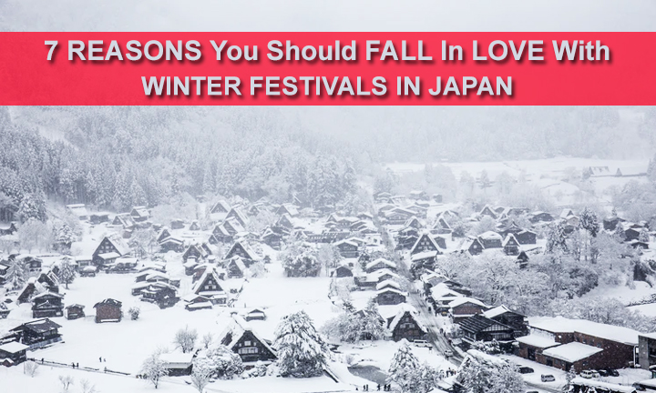 1.7-Reasons-You-Should-Fall-In-Love-With-Winter-Festivals-in-Japan