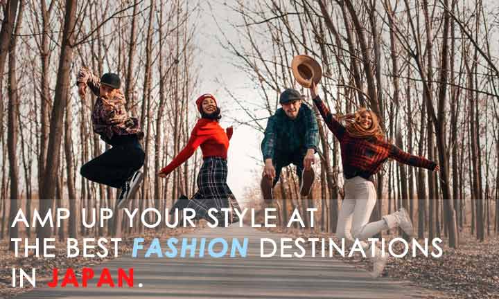 1Amp-Up-Your-Style-at-the-Best-Fashion-Destinations-in-Japan